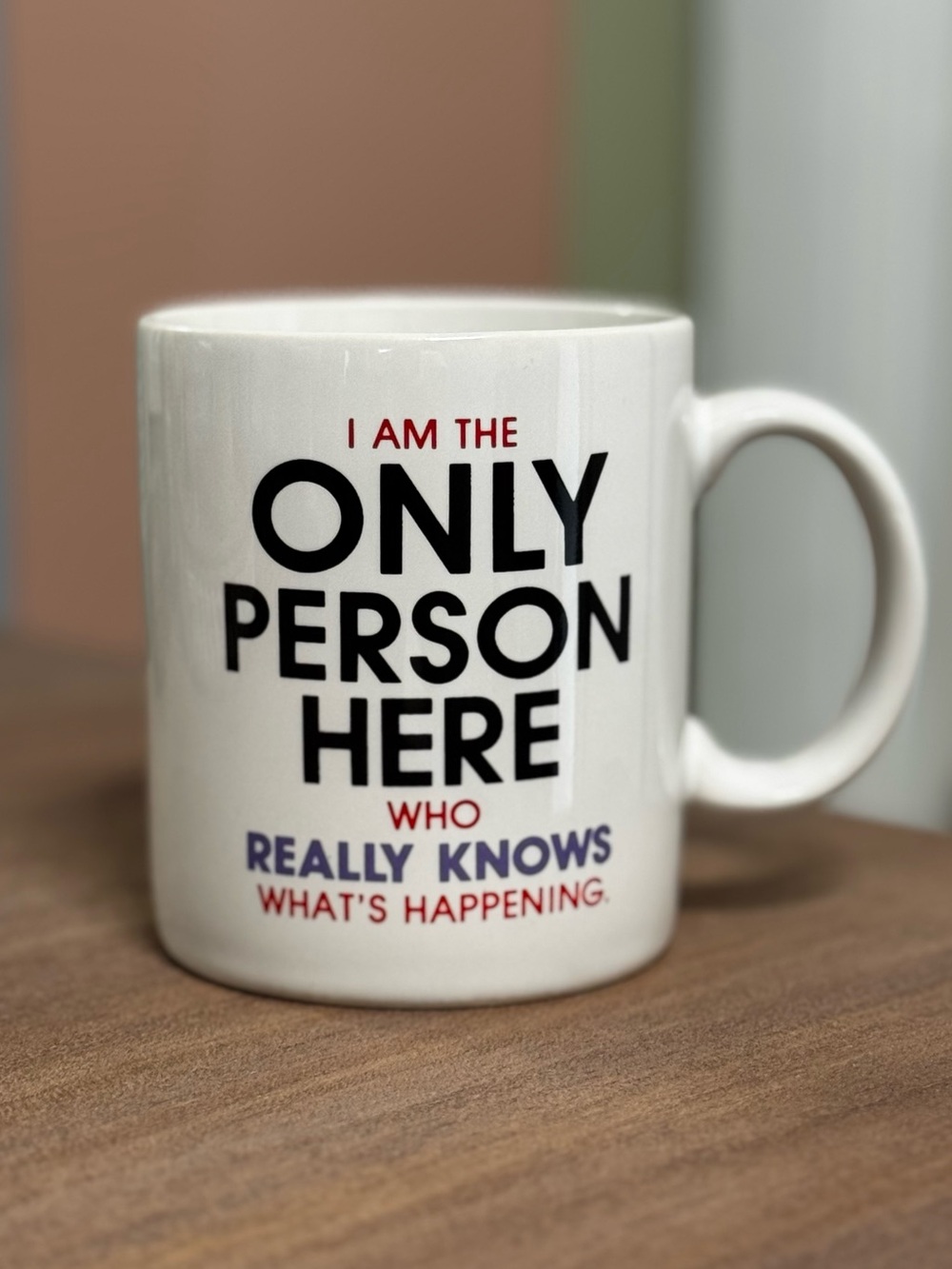 Hallmark Funny Humor Office Coffee Only Person Who Knows What’s Going On 80’s